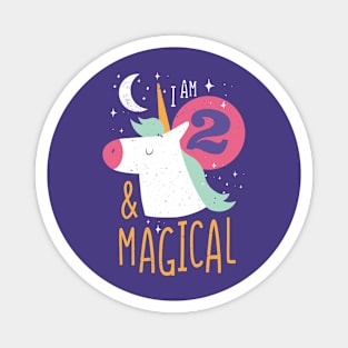 I'm 2 & Magical | Fun Unicorn Birthday Magnet